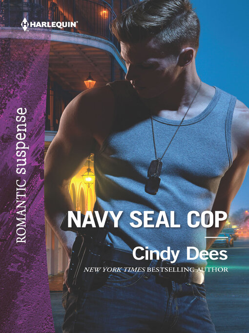Title details for Navy SEAL Cop by Cindy Dees - Available
